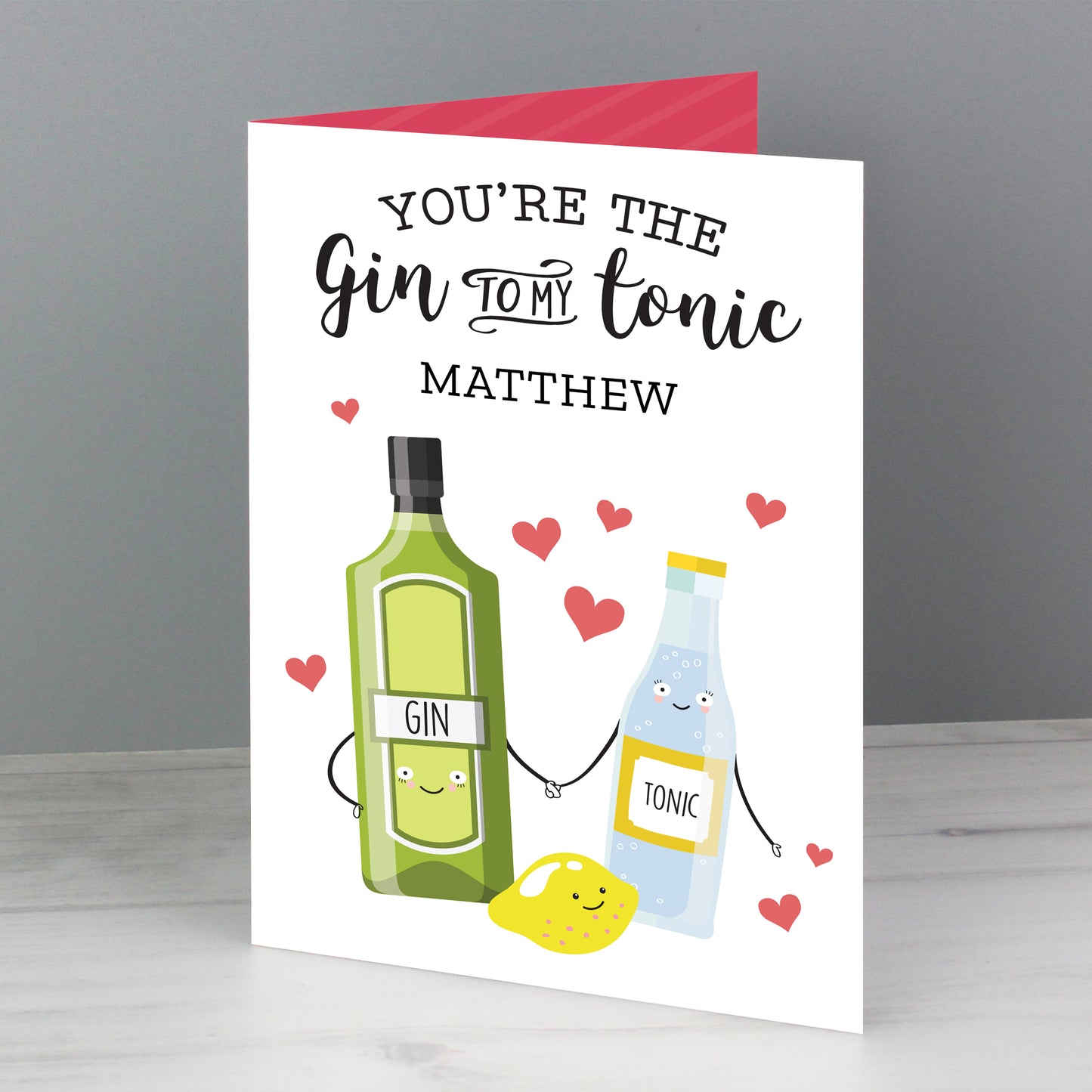 Personalised 'Gin to My Tonic' Card - MK&JD Gifts