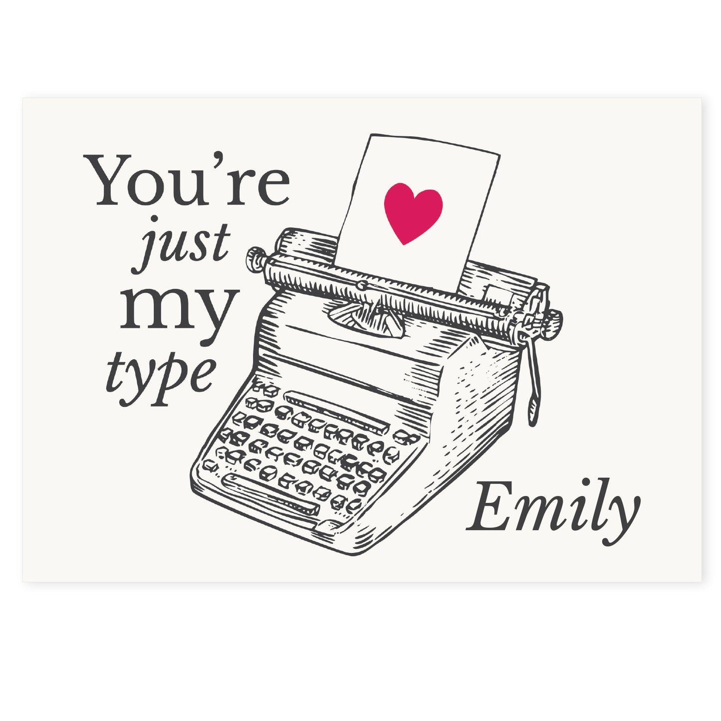 Personalised Just My Type Valentines Card - MK&JD Gifts