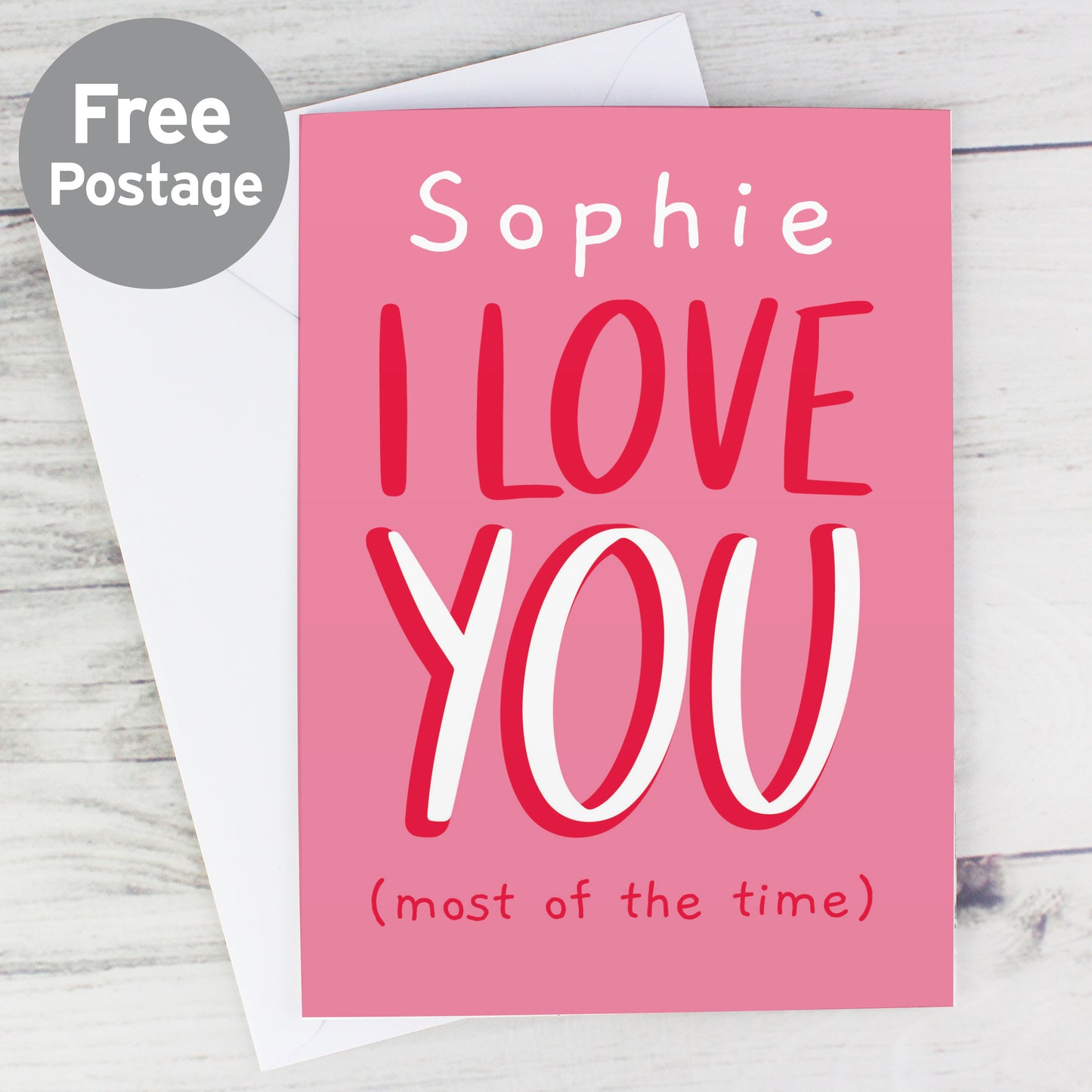 Personalised Love You - Most Of The Time Card - MK&JD Gifts
