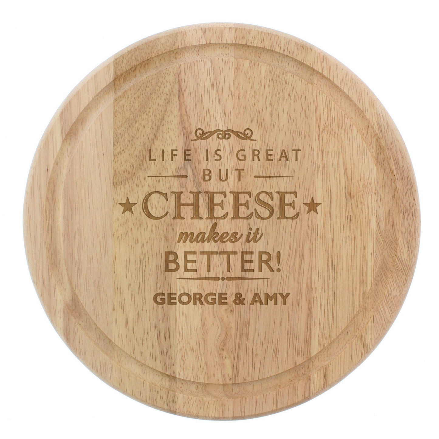 Personalised Cheese Makes Life Better... Wooden Cheese Board - MK&JD Gifts
