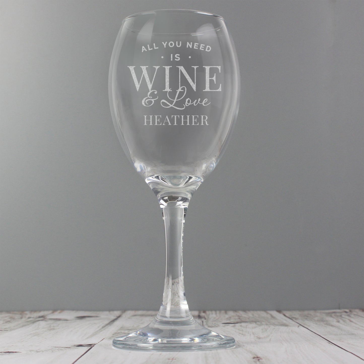 Personalised 'All You Need is Wine' Wine Glass - MK&JD Gifts
