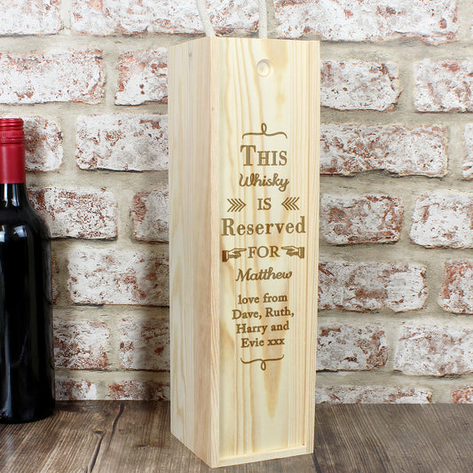 Personalised Reserved For Wooden Wine Bottle Box - MK&JD Gifts