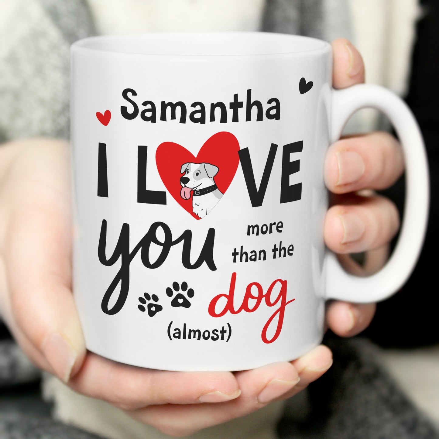 Personalised I Love You More Than The Dog Mug - MK&JD Gifts