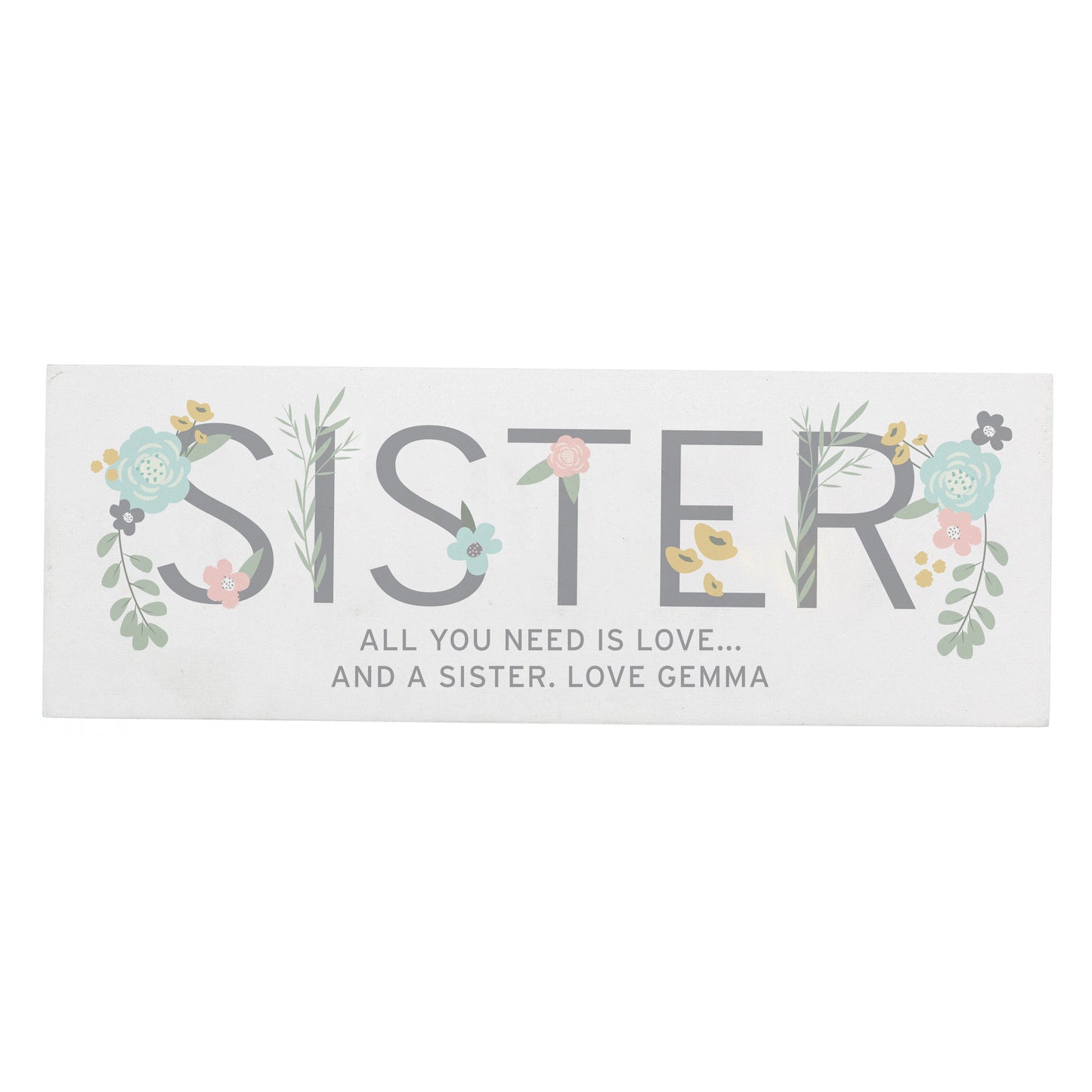 Personalised Floral Sister Wooden Mantel Decoration - MK&JD Gifts