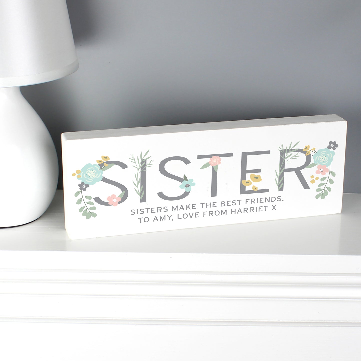 Personalised Floral Sister Wooden Mantel Decoration - MK&JD Gifts
