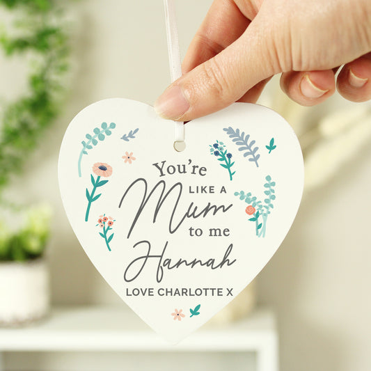 Personalised You're Like A Mum To Me Wooden Heart Decoration - MK&JD Gifts