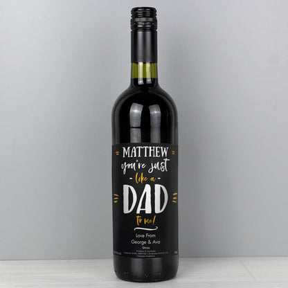 Personalised Like A Dad To Me Red Wine - MK&JD Gifts