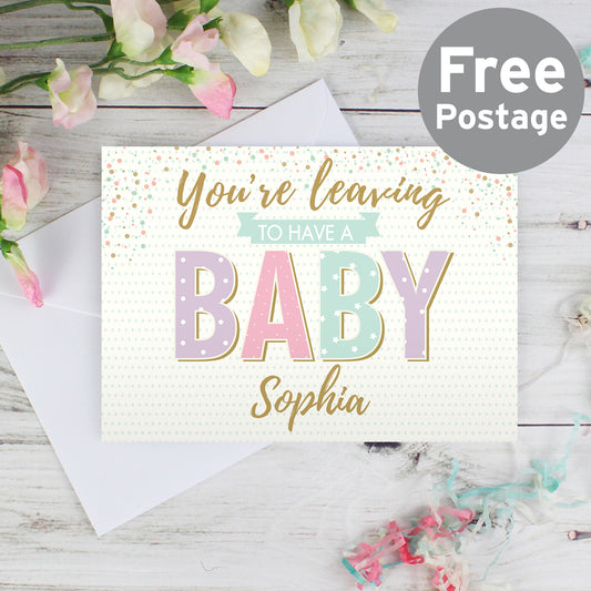 Personalised 'You're Leaving to Have a Baby' Card - MK&JD Gifts