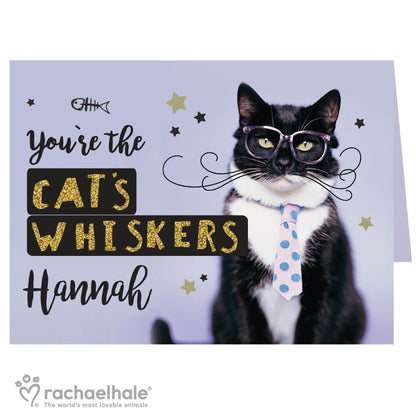 Personalised Rachael Hale You're the Cats Whiskers Card - MK&JD Gifts