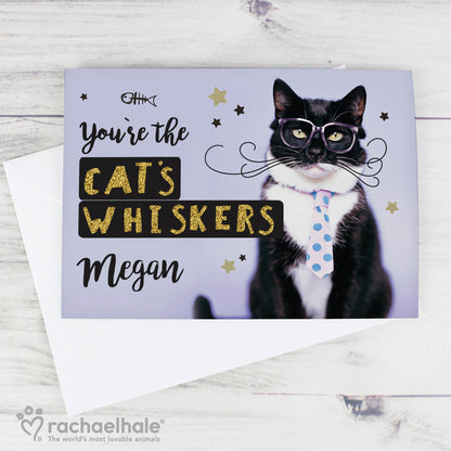 Personalised Rachael Hale You're the Cats Whiskers Card - MK&JD Gifts