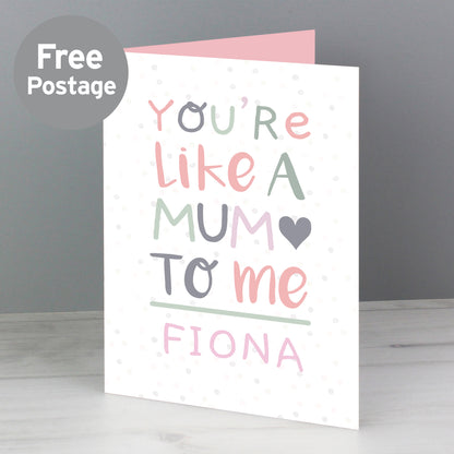 Personalised 'You're Like a Mum to Me' Card - MK&JD Gifts