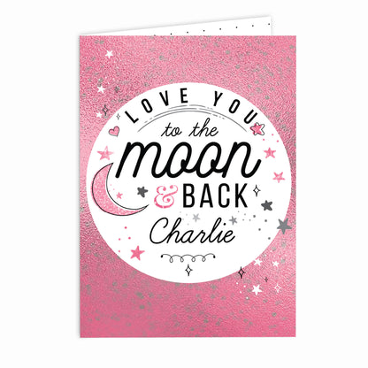 Personalised To The Moon & Back Pink Card - MK&JD Gifts