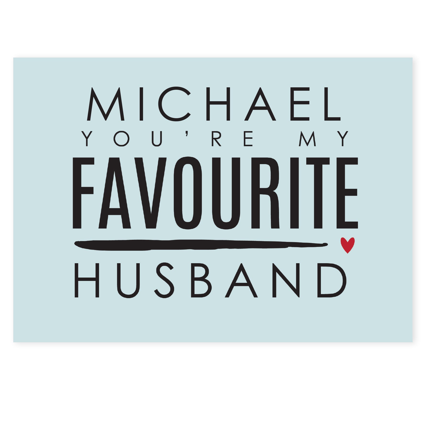 Personalised You're My Favourite Husband Card - MK&JD Gifts
