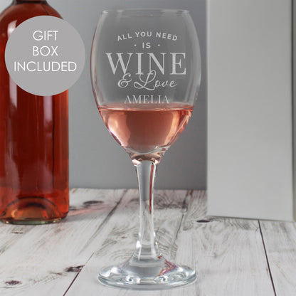 Personalised 'All You Need is Wine' Wine Glass - MK&JD Gifts
