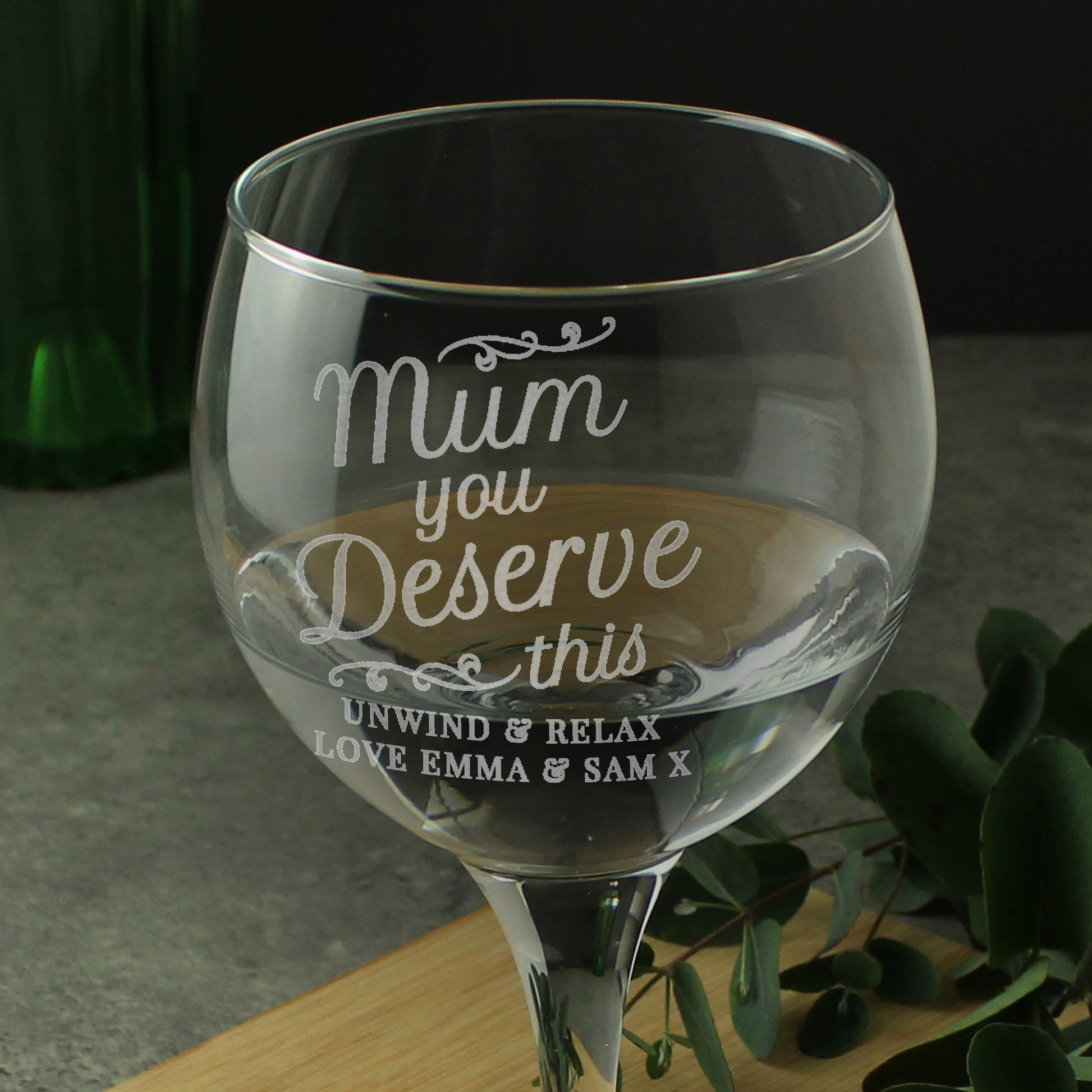 Personalised 'Mum You Deserve This' Gin Balloon Glass - MK&JD Gifts