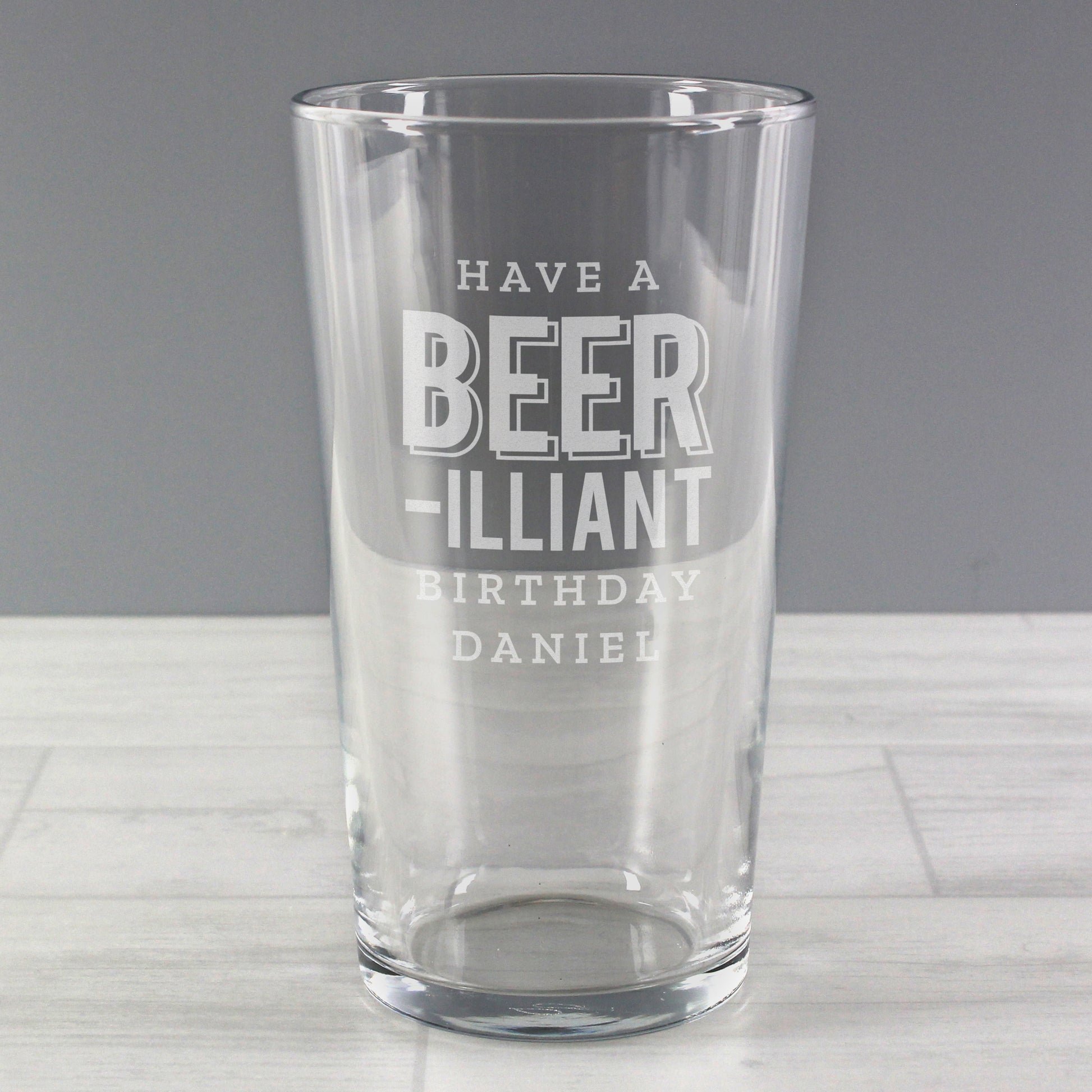 Personalised Beer-Illiant Birthday Pint Glass - MK&JD Gifts