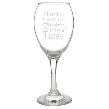 Personalised Tis The Season To Get Tipsy Season Wine Glass - MK&JD Gifts