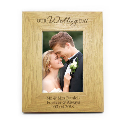 Personalised Our Wedding Day 6x4 Oak Finish Photo Frame - MK&JD Gifts