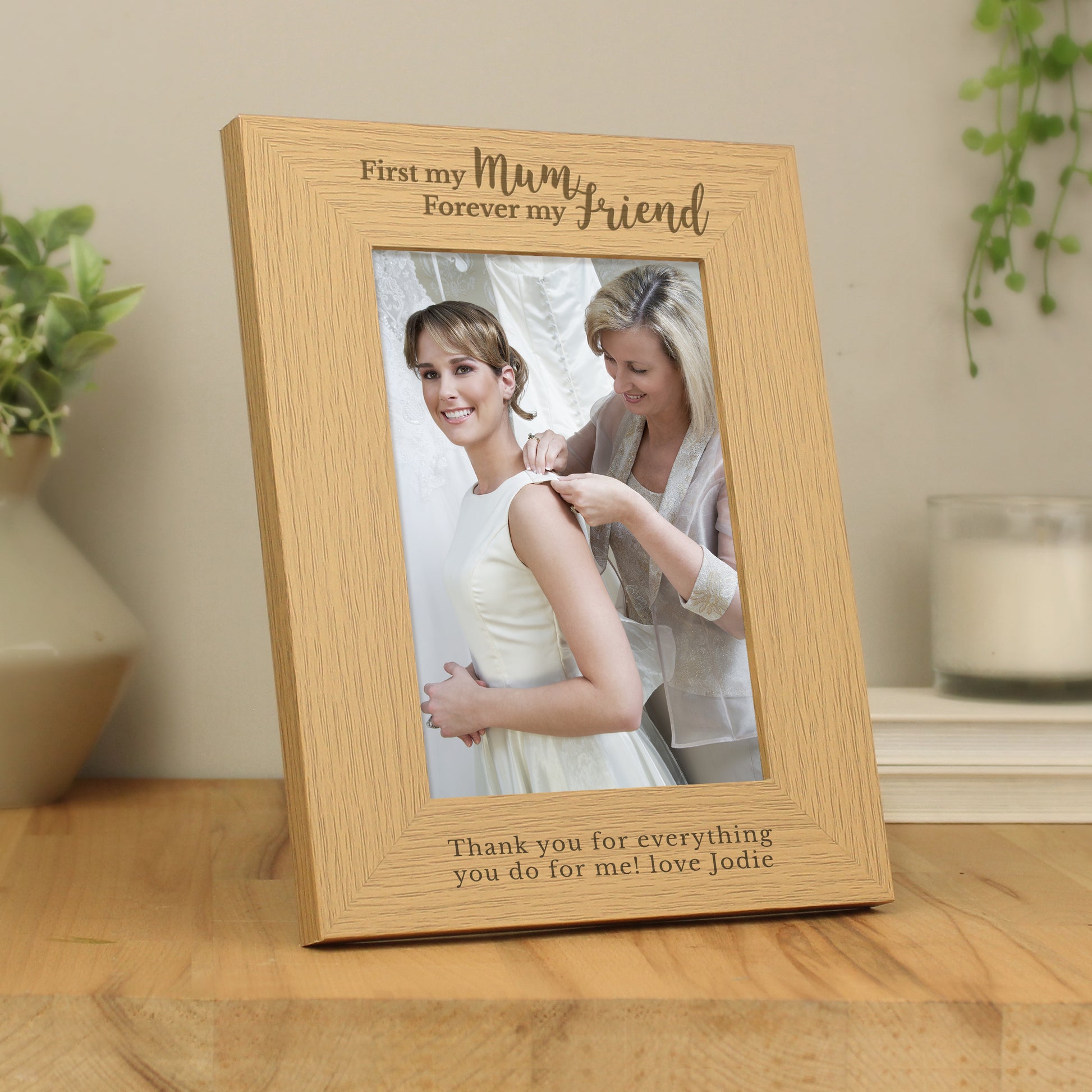Personalised First My Mum Forever My Friend 5x7 Oak Finish Photo Frame - MK&JD Gifts