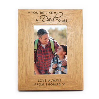 Personalised You're Like a Dad to Me 6x4 Oak Finish Photo Frame - MK&JD Gifts