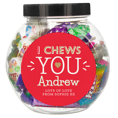 Personalised I Chews You Sweet Jar - MK&JD Gifts