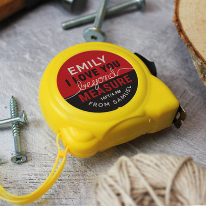 Personalised Beyond Measures Tape Measure - MK&JD Gifts