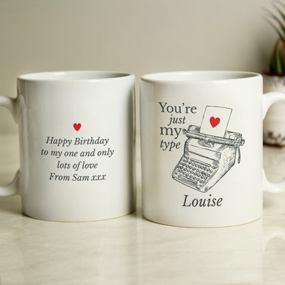 Personalised Just My Type Valentines Mug - MK&JD Gifts