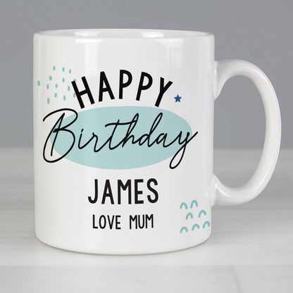 Personalised Happy Birthday Mug - MK&JD Gifts