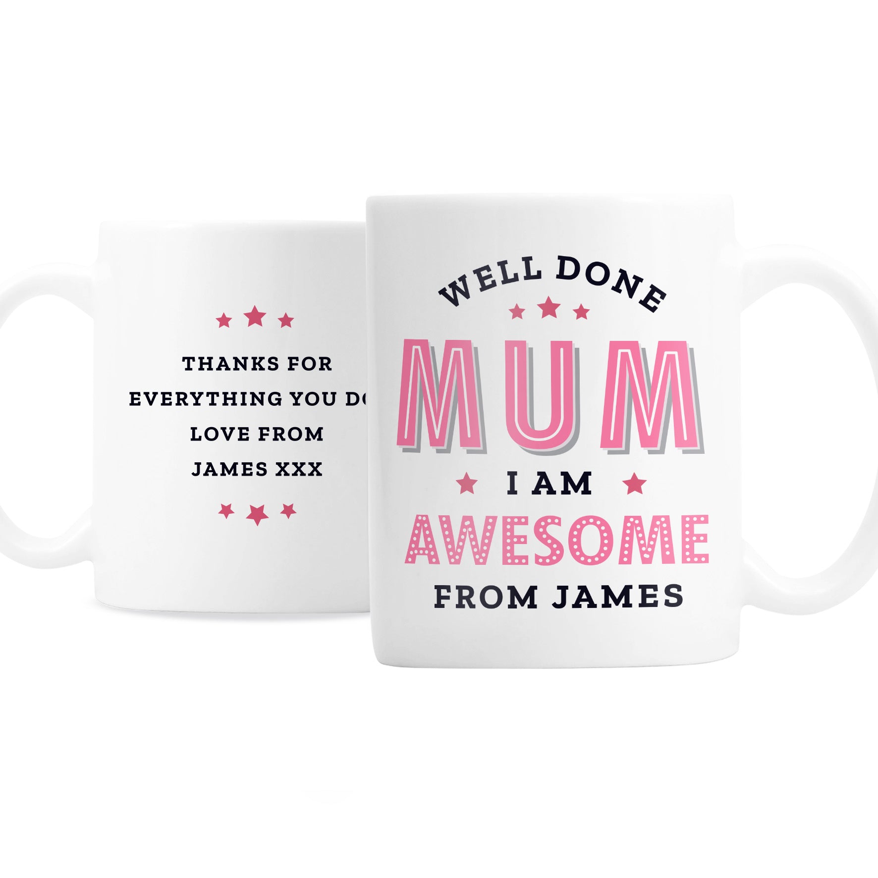 Personalised Well Done Mum I Am Awesome Mug - MK&JD Gifts