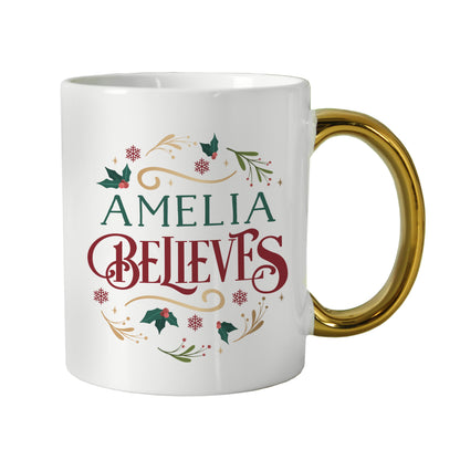 Personalised Believes In Christmas Gold Handled Mug - MK&JD Gifts
