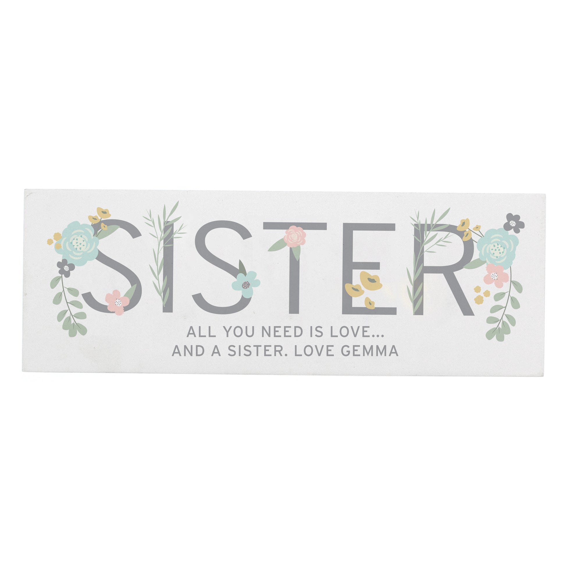 Personalised Floral Sister Wooden Mantel Decoration - MK&JD Gifts