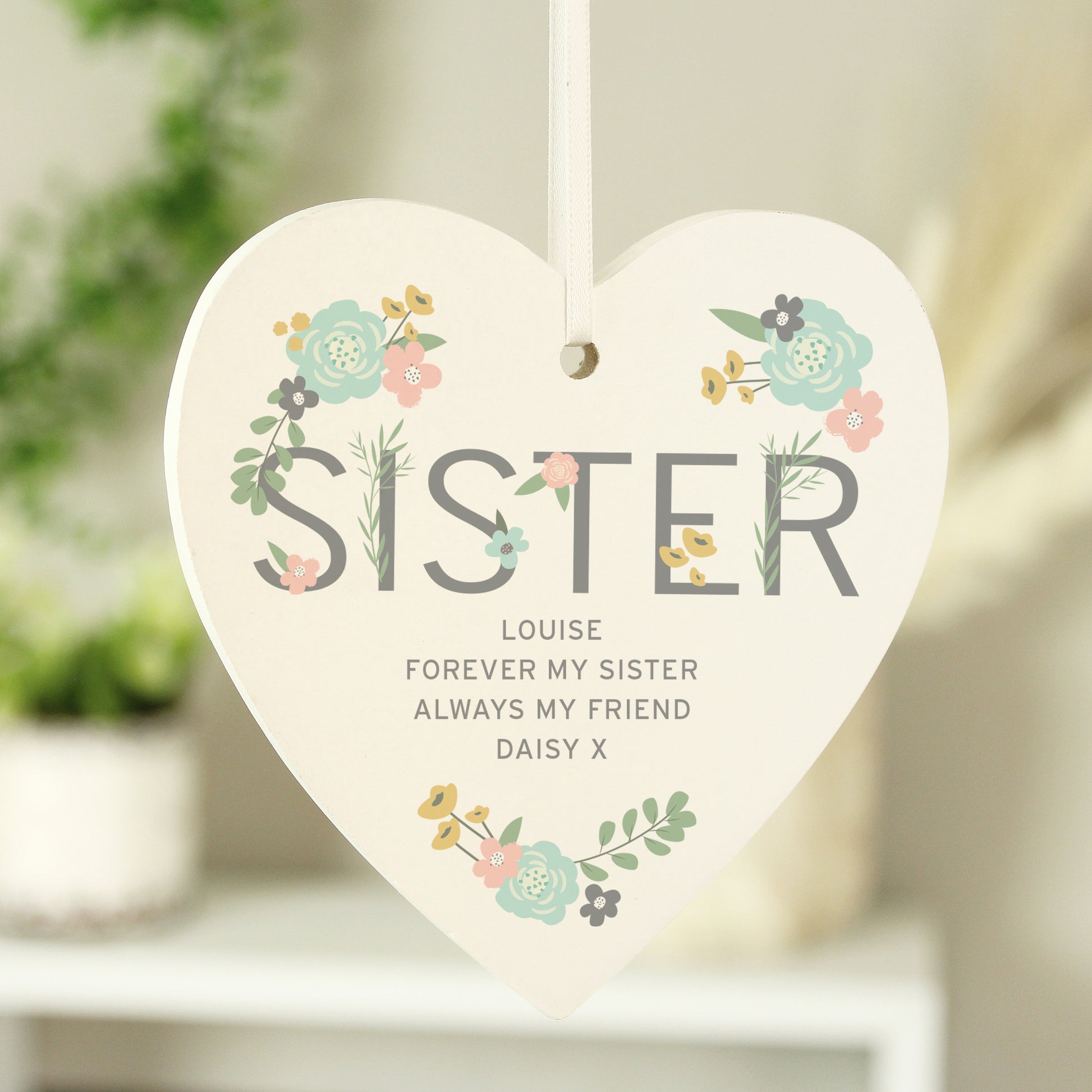 Personalised Sister Floral Wooden Heart Decoration - MK&JD Gifts
