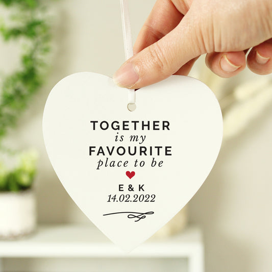 Personalised Together Is My Favourite Place Wooden Heart Decoration - MK&JD Gifts
