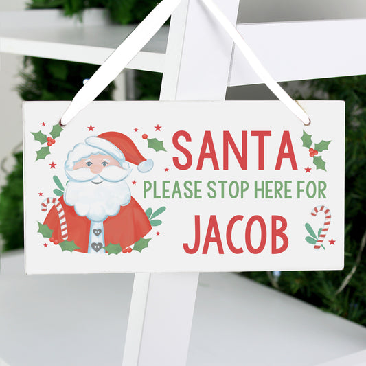 Personalised Santa Stop Here Wooden Sign - MK&JD Gifts