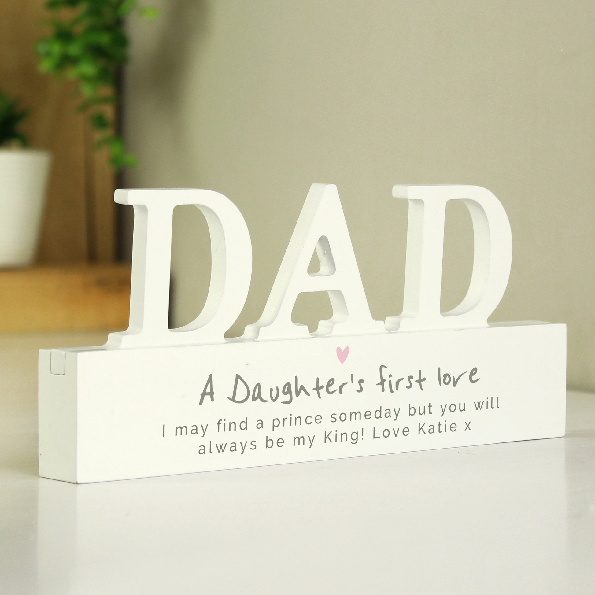 Personalised A Daughters First Love Wooden Dad Ornament - MK&JD Gifts