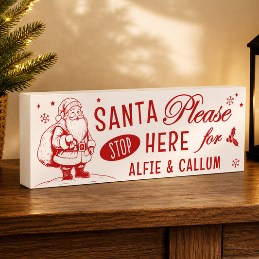 Personalised Santa Stop Here Wooden Mantle Block - MK&JD Gifts