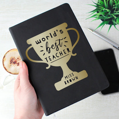 Personalised Worlds Best Teacher Trophy Black Hardback Notebook - MK&JD Gifts